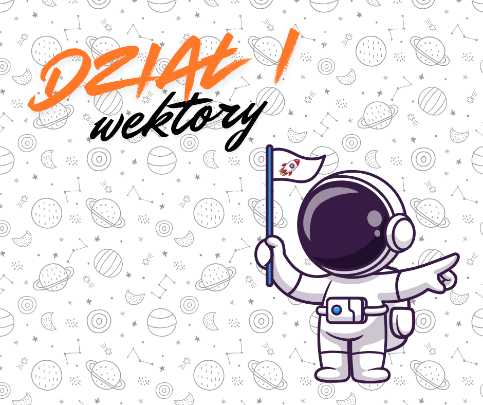 Kurs Wektory – nauka wektorów