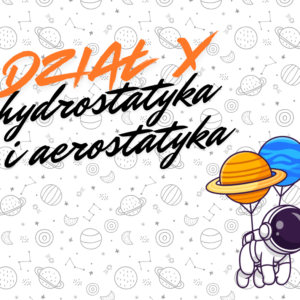 Kurs Hydrostatyka i aerostatyka - prawo Archimedesa