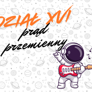 Kurs Prąd przemienny - AC, moc czynna i bierna