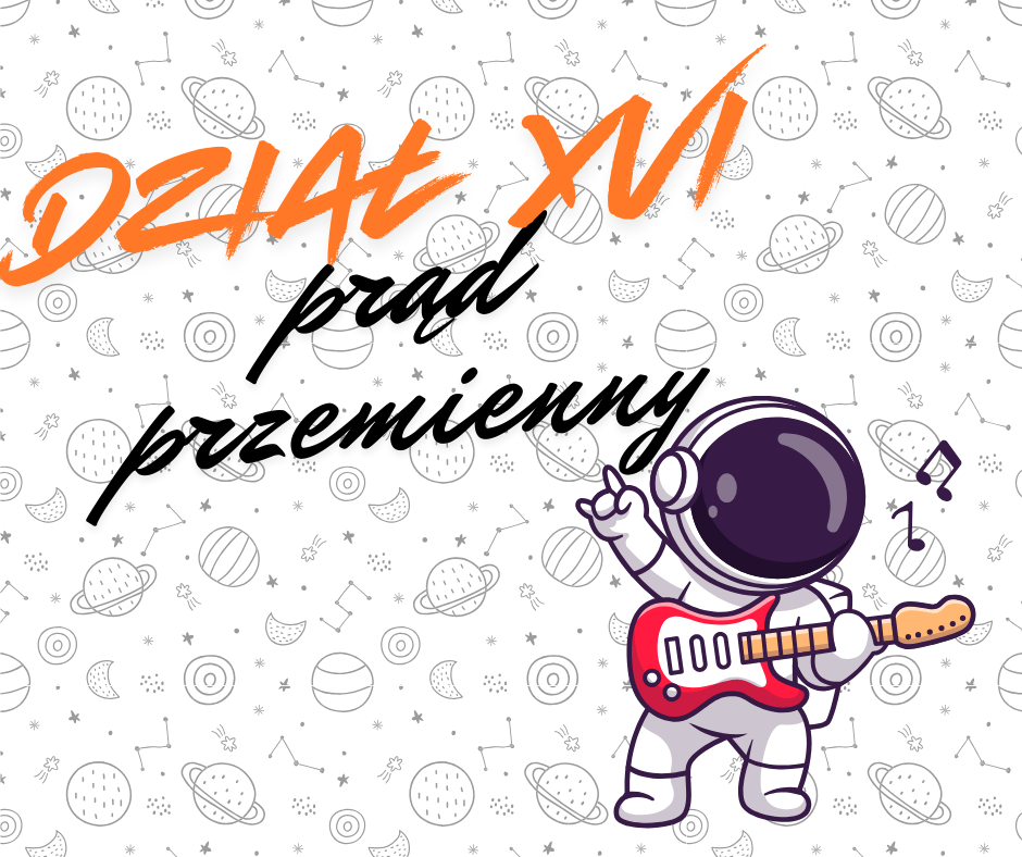 Kurs Prąd przemienny – AC, moc czynna i bierna