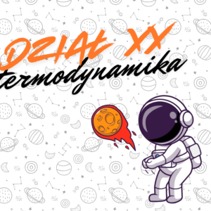 Kurs Termodynamika - przemiany gazowe, równanie Clapeyrona